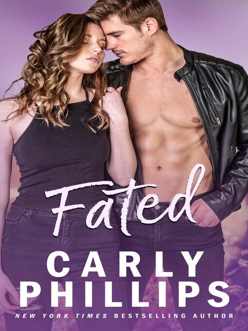 Title details for Fated by Carly Phillips - Available